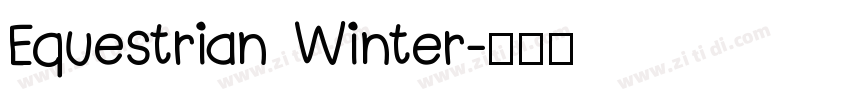Equestrian Winter字体转换